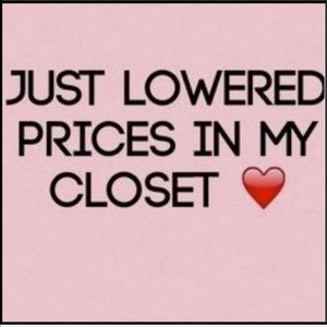 JUST LOWERED PRICES TO SELL
